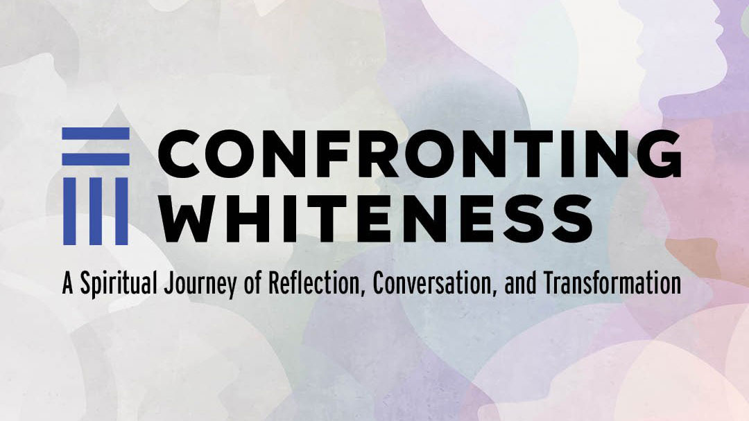 Confronting Whiteness