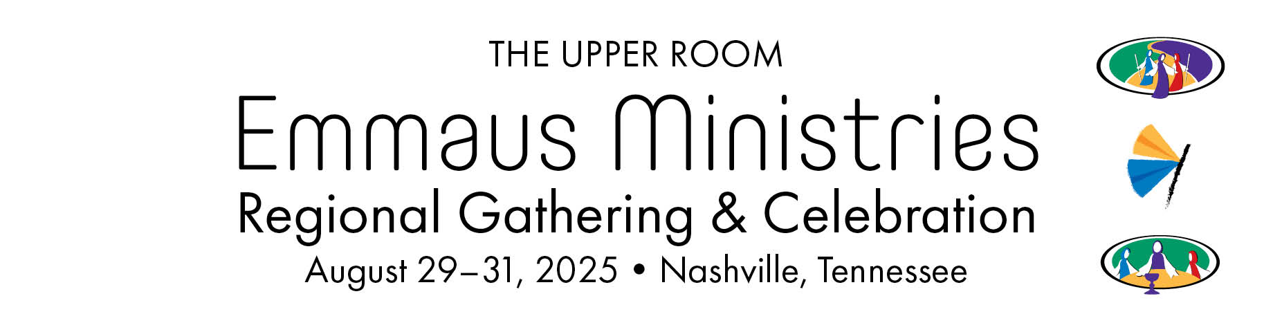 El Aposento Alto – Ministerio Emaús – Reunión y celebración regional – 29 a 31 de agosto de 2025 – Nashville, Tennessee